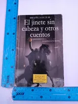 Comprar El Junete Sin Cabeza Y Otros Cuentos Wasington Irving 