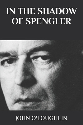 Libro In The Shadow Of Spengler - O'loughlin, John