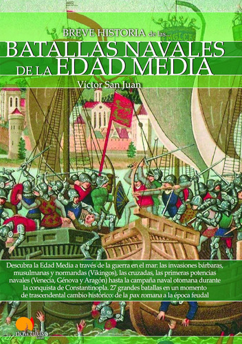 Libro: Breve Historia De Las Batallas Navales De La Edad Med