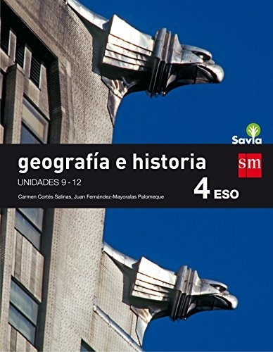 Geografía E Historia. 4 Eso. Savia. Trimestres - Pack De 3 L