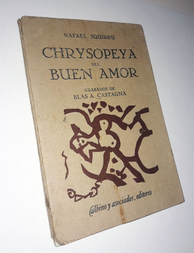 Chrysopeya Del Buen Amor - Rafael Squirru / Blas Castagna