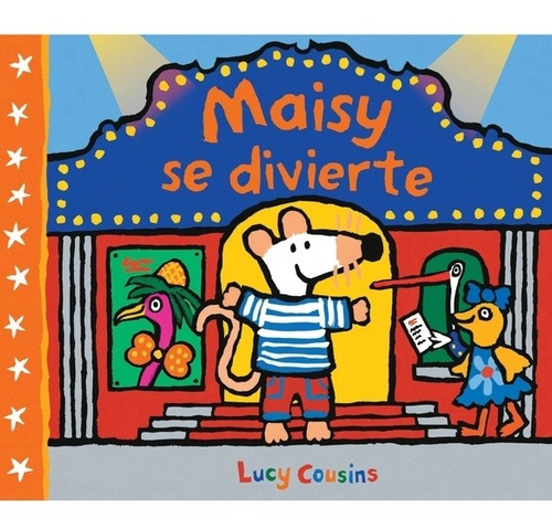 Maisy Se Divierte - Lucy Cousins