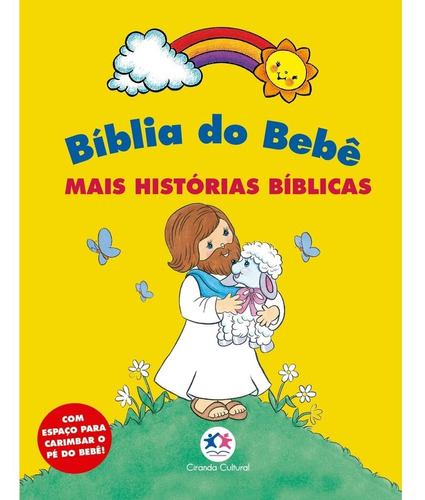 Livro Biblia Do Bebe - Mais Histórias Bíblicas - Capa Amarela