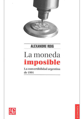 La Moneda Imposible - Alexandre Roig