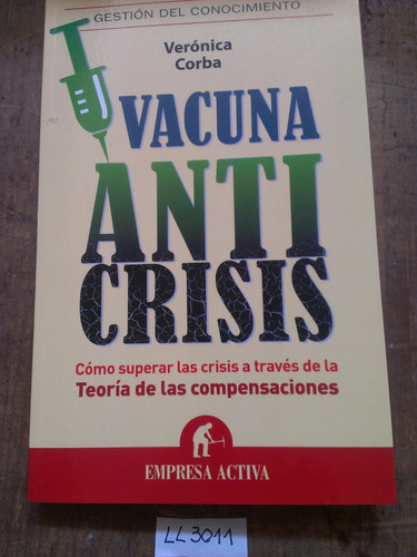 Vacuna Anti Crisis V. Corba Teoria Compensaciones Emp Activa