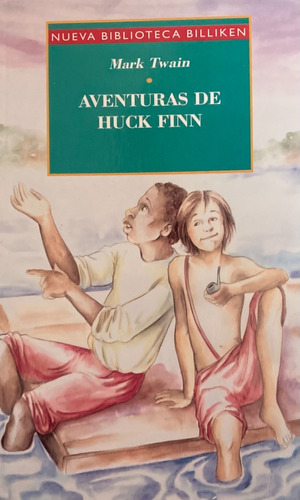 Aventuras De Huck Finn - Mark Twain