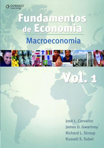 Fundamentos De Economia - Macroeconomia - Vol. 1, De Carvalho, José L.. Editora Cengage Universitario Em Português