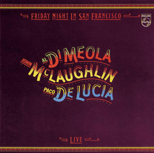 Cd: De Lucia Paco / Di Meola Al / Mclaughlin Friday Night In