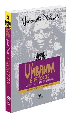 A umbanda é de todos, de Peixoto, Norberto Dos Santos. Editora Edições Besourobox Ltda, capa mole em português, 2018