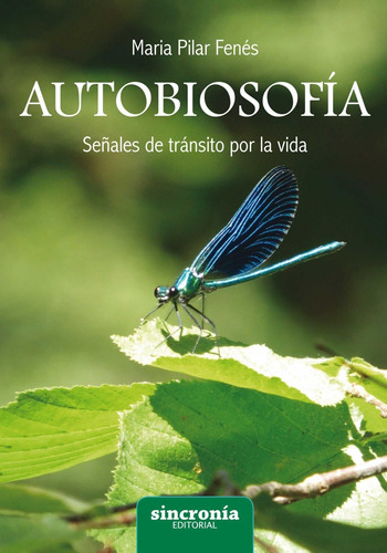 Libro Autobiosofía - Fenes, Maria Pilar