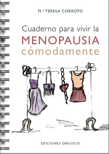 Cuaderno Para Vivir La Menopausia Comodamente (espiral)