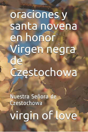 Libro: Oraciones Y Santa Novena En Honor Virgen Negra De De