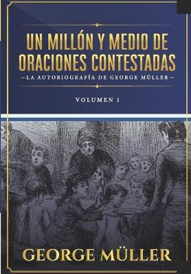 Libro Un Millon Y Medio De Oraciones Contestadas - Vol. 1...