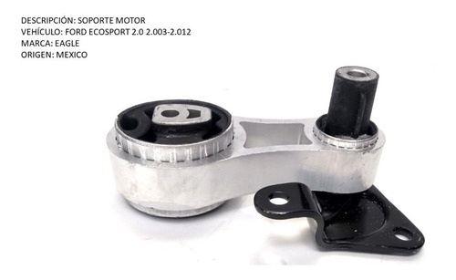 Soporte Motor Ford Ecosport 2.0 2.003-2.012 