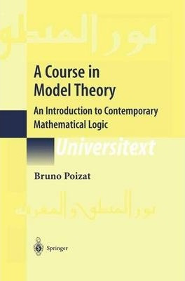 Libro A Course In Model Theory : An Introduction To Conte...