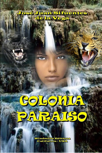 Libro: Colonia Paraíso (wie) (spanish Edition)