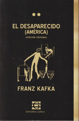 El Desaparecido Franz Kafka 