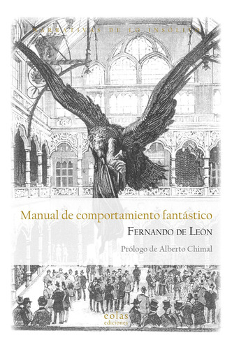 Manual De Comportamiento Fantástico - De León, Fernando - *