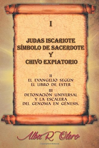 Judas Iscariote Simbolo De Sacerdote Y Chivo Expiatorio