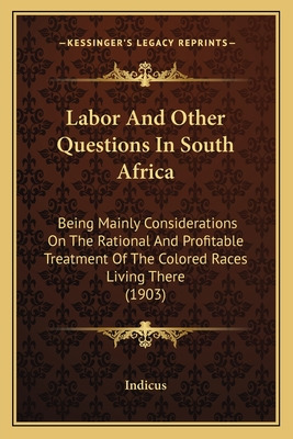 Libro Labor And Other Questions In South Africa: Being Ma...