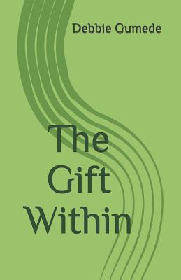 Libro The Gift Within - Gumede, Debbie