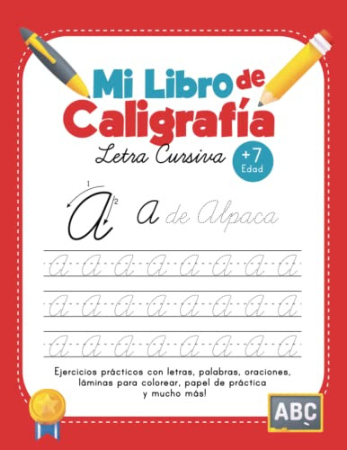 Mi Libro De Caligrafia Letra Cursiva +7: Cuaderno De Ejercic