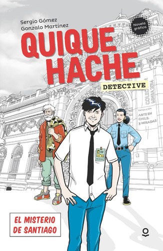 Libro Quique Hache Detective- El Misterio De Santiago /754