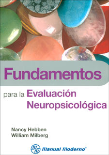 Fundamentos Para La Evaluación Neuropsicológica