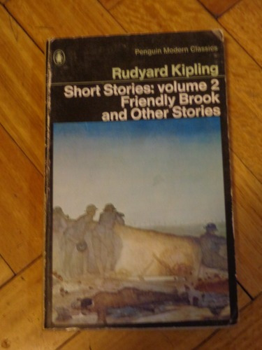 Rudyard Kipling. Short Stories: Volume 2. Friendly Broo&-.