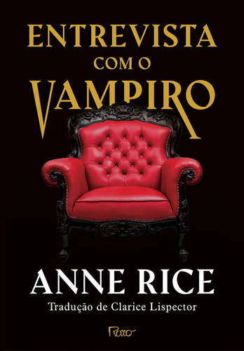 Entrevista com vampiro ( EDIÇÃO CAPA DURA), de Rice, Anne. Editora Rocco Ltda, capa dura em português, 2020