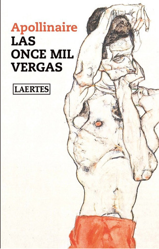 ONCE MIL VERGAS, LAS (N.E.), de Apollinaire, Guillaume. Editorial Laertes editorial, S.L., tapa blanda en español