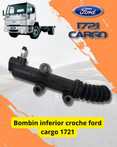 Bombin Inferior De Croche Ford Cargo 1721