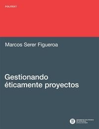 Libro Gestionando Ã©ticamente Proyectos