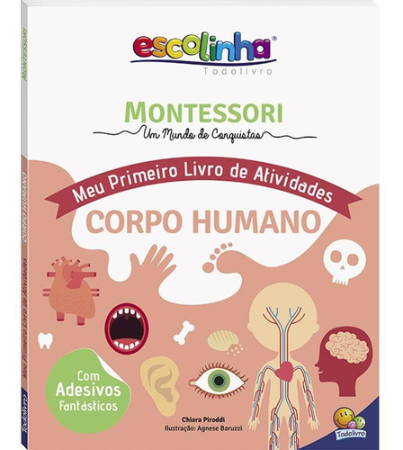 Livro Montessori Meu Primeiro Livro De Atividades... Corpo H