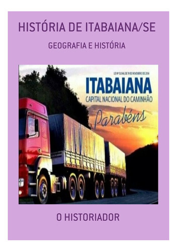 História De Itabaiana/se: Geografia E História, De O Historiador. Série Não Aplicável, Vol. 1. Editora Clube De Autores, Capa Mole, Edição 3 Em Português, 2021