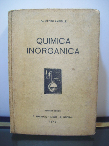 Adp Quimica Inorganica Pedro Ambielle / Ed. F.v.d. 1943