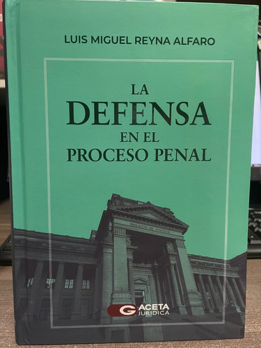 La  Defensa  En  El  Proceso  Penal  2024  T.dura Original 