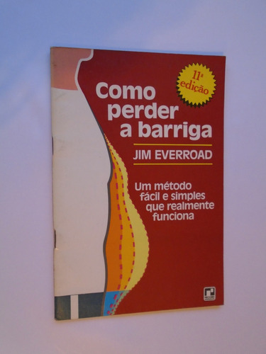 Como Perder A Barriga  - Jim Everroad