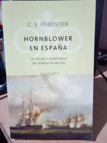 Hornblower En España (un Oficial Y Aventurero En Tiemp C165