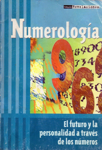 Numerologia  Futuro Y La Personalidad A Través De Los Numero