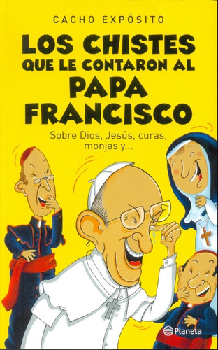Los Chistes Que Le Contaron Al Papa Francisco