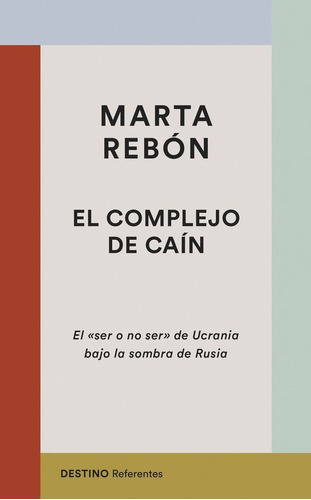 Rusia Y Ucrania. Identidad Y Frontera, Cultura Y R, De Marta Rebon. Editorial Ediciones Destino, Tapa Blanda En Español