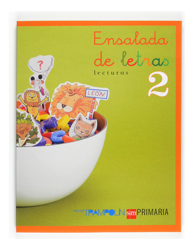 Lecturas 2ºep Ensalada Letras 07 Trampolin Smvar12ep - A...