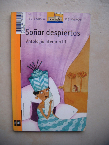 Soñar Despiertos Antología Literaria Iii