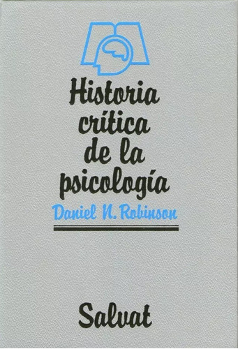 Historia Critica De La Psicologia  -  Robinson