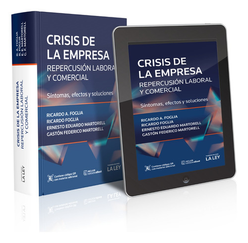 Crisis De La Empresa: Repercusión Laboral Y Comercial La Ley