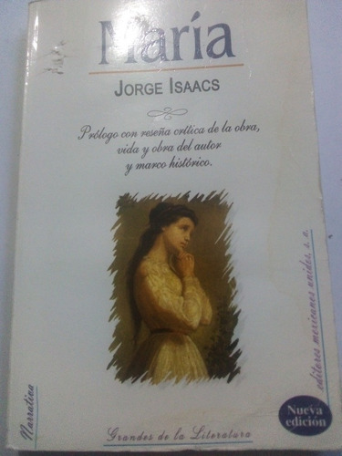 María Jorge Isaacs Emu Obra Completa Y Reseña Crítica