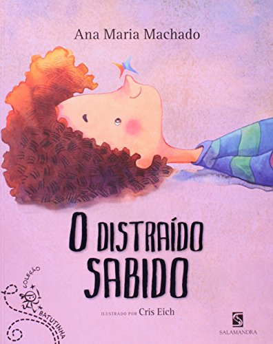 Libro Distraído Sabido O De Ana Maria Machado Salamandra - M