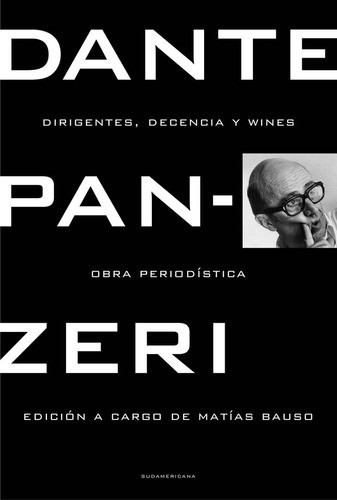 Dirigentes, Decencia Y Wines - Dante Panzeri
