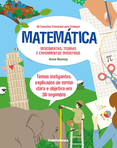 Matemática - 30 conceitos para crianças, de Rooney, Anne. Editora Distribuidora Polivalente Books Ltda, capa mole em português, 2018